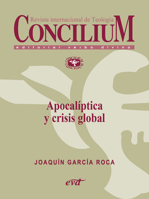 cover image of Apocalíptica y crisis global. Concilium 356 (2014)